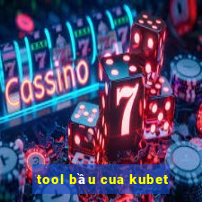 tool bầu cua kubet