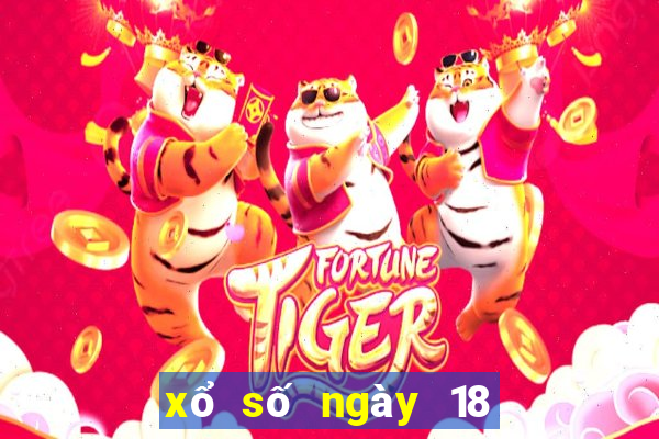 xổ số ngày 18 tháng 7