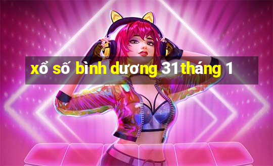 xổ số bình dương 31 tháng 1