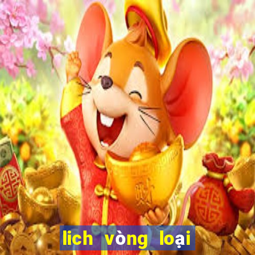 lich vòng loại world cup