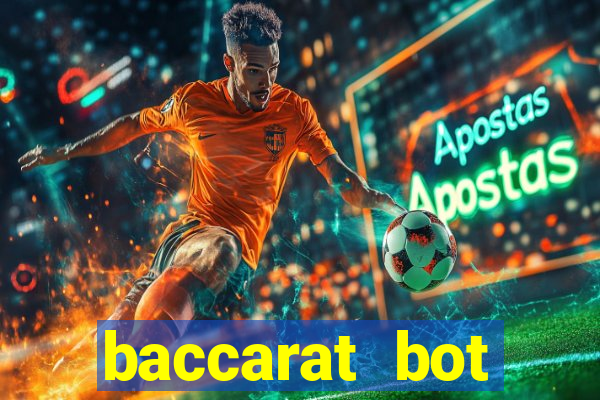 baccarat bot software free