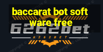 baccarat bot software free