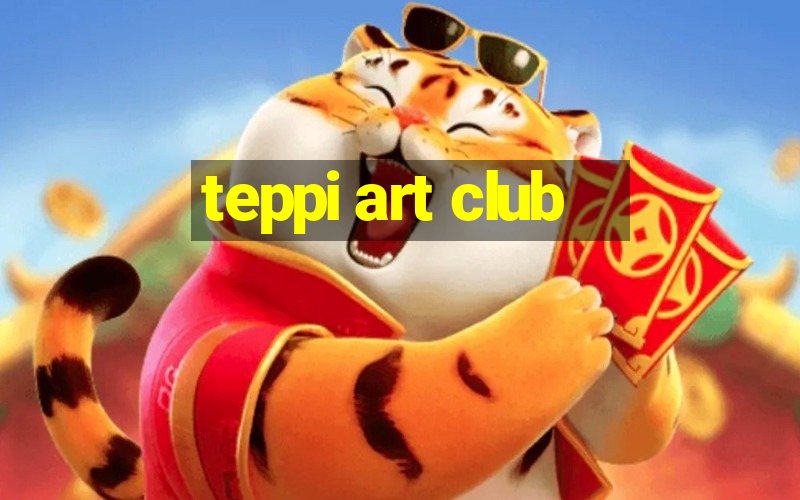 teppi art club