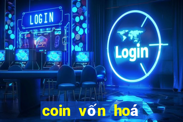 coin vốn hoá thấp tiềm năng