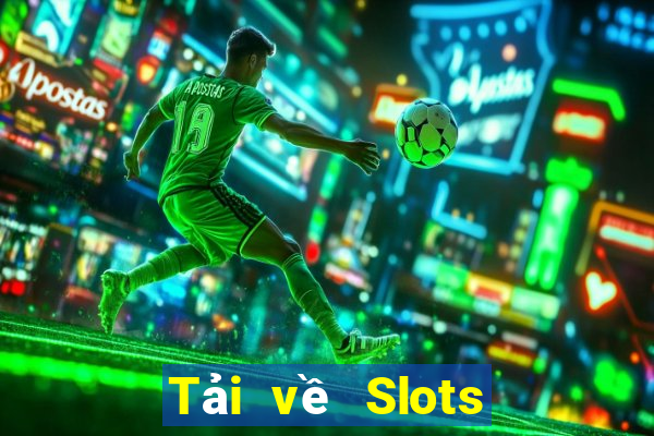 Tải về Slots cho Android