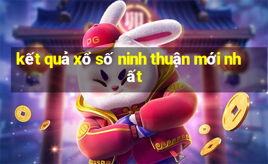 kết quả xổ số ninh thuận mới nhất