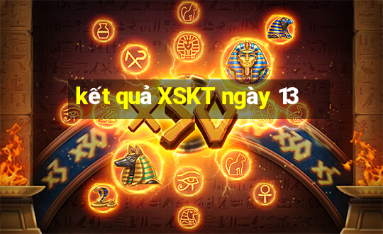 kết quả XSKT ngày 13