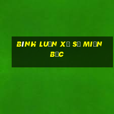 bình luận xổ số miền bắc