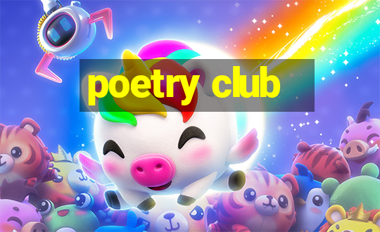 poetry club