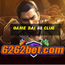 game bài 88 club