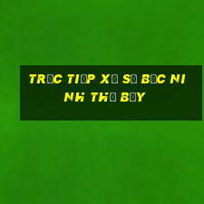 Trực tiếp xổ số bắc ninh thứ bảy