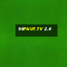 90phut.tv 2.0