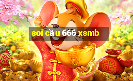 soi cầu 666 xsmb