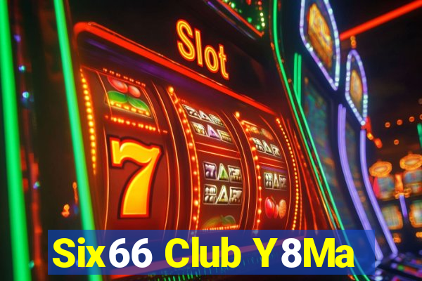 Six66 Club Y8Ma