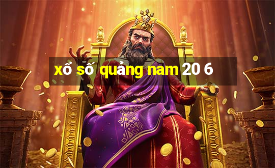 xổ số quảng nam 20 6