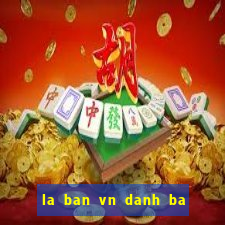 la ban vn danh ba viet nam