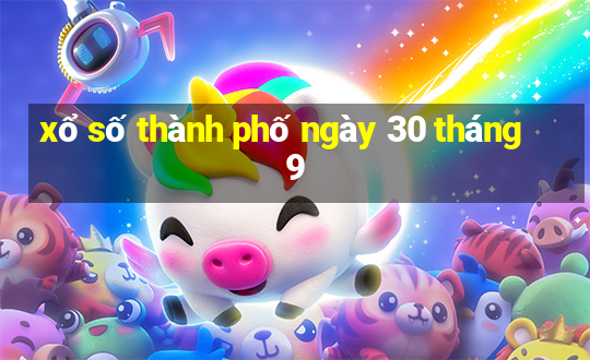 xổ số thành phố ngày 30 tháng 9