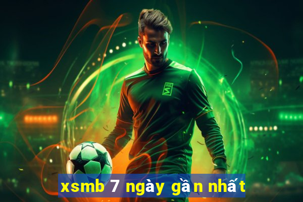 xsmb 7 ngay gan nhat