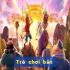 Trò chơi bắn cá dễ dàng hơn