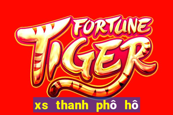 xs thanh phô hô chi minh hom nay