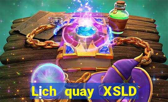 Lịch quay XSLD ngày 23