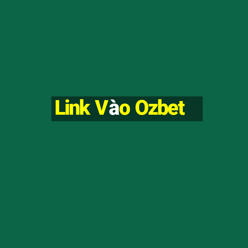 Link Vào Ozbet