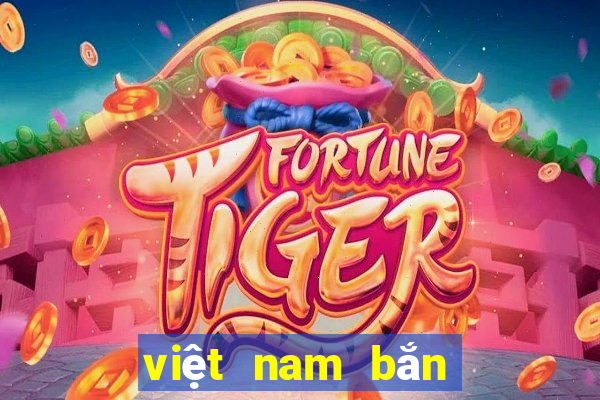 việt nam bắn cá Tải về