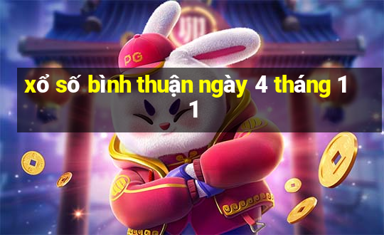 xổ số bình thuận ngày 4 tháng 11