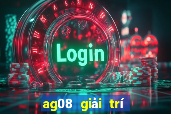 ag08 giải trí châu Á