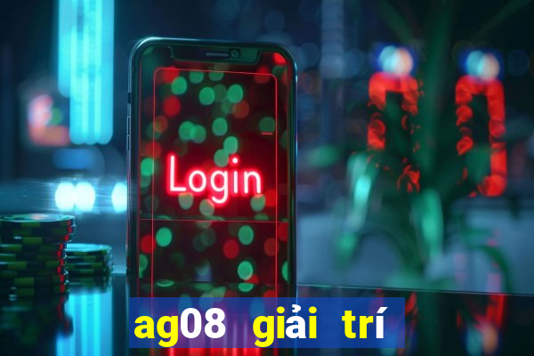 ag08 giải trí châu Á