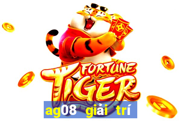 ag08 giải trí châu Á