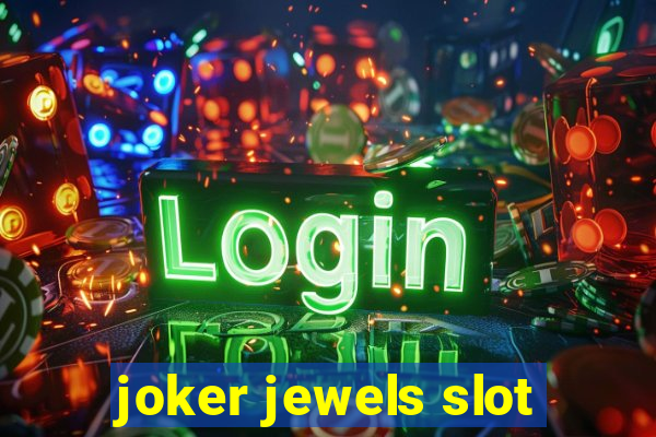 joker jewels slot