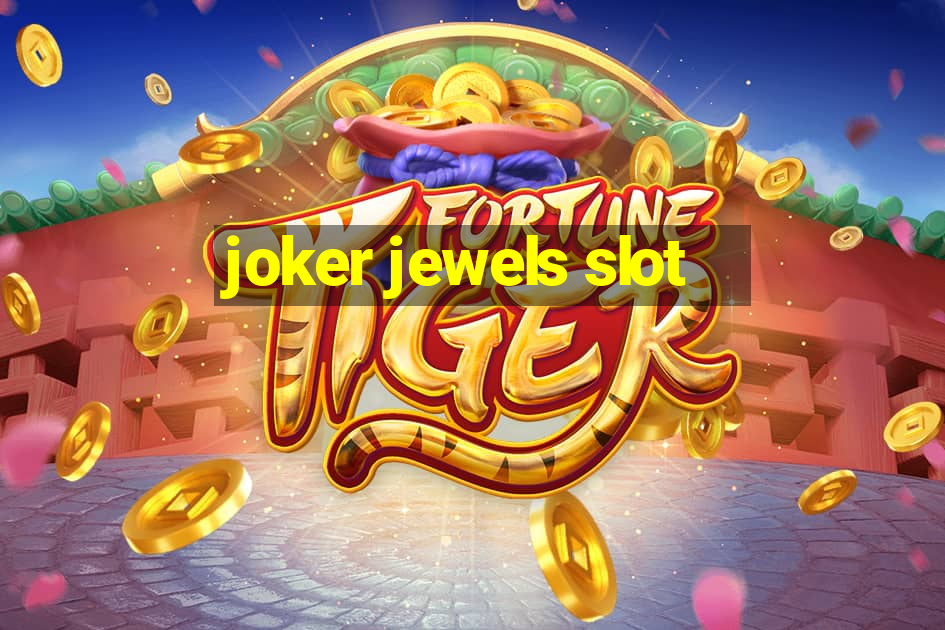 joker jewels slot