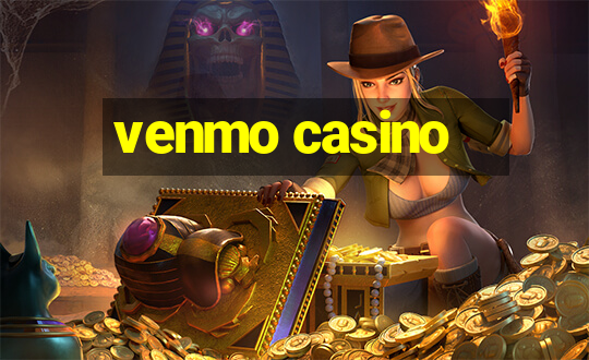 venmo casino