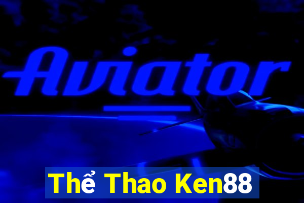 Thể Thao Ken88