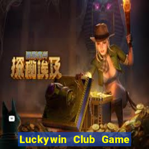 Luckywin Club Game Bài Cào