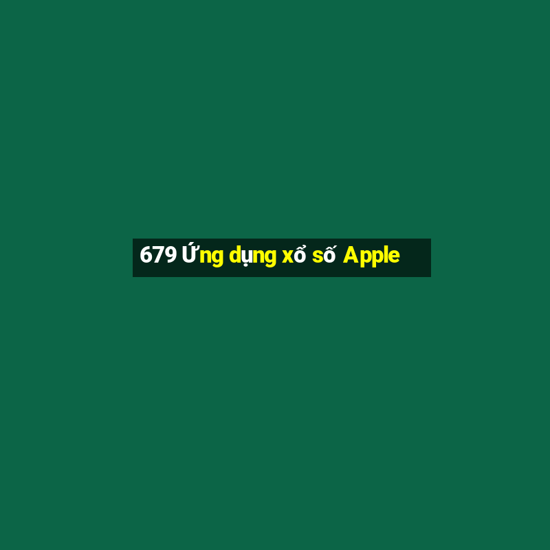 679 Ứng dụng xổ số Apple