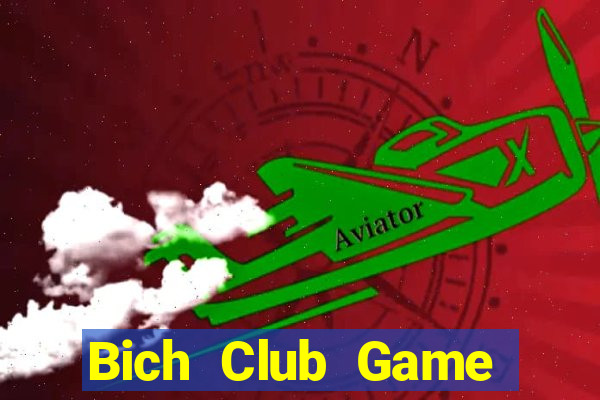 Bich Club Game Bài Poker Đổi Thưởng