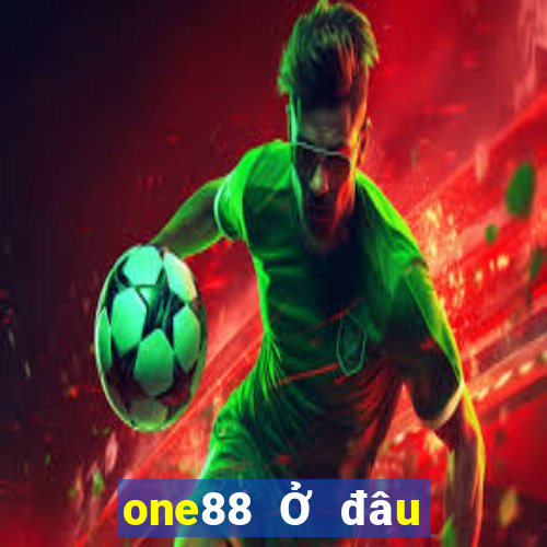 one88 Ở đâu lol ép trận