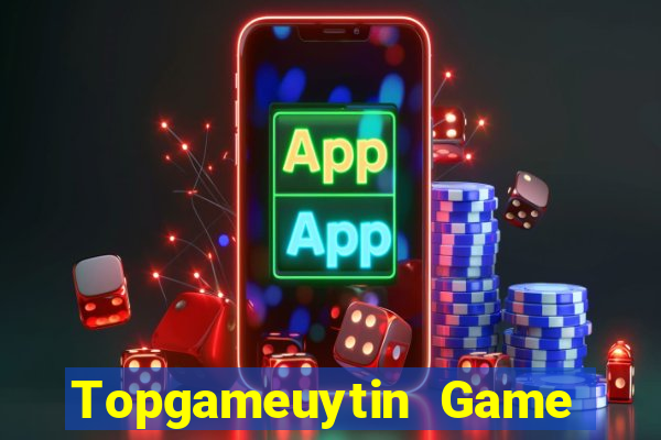 Topgameuytin Game Bài Liêng Online