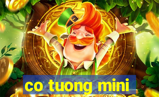 co tuong mini