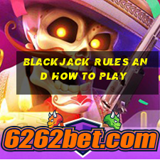 blackjack rules and how to play