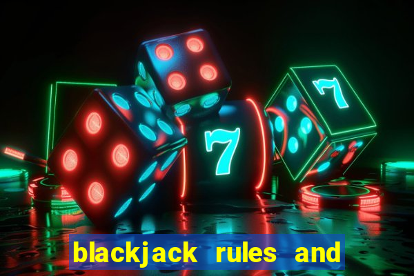 blackjack rules and how to play