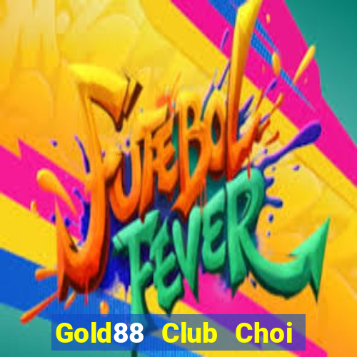 Gold88 Club Choi Game Bài