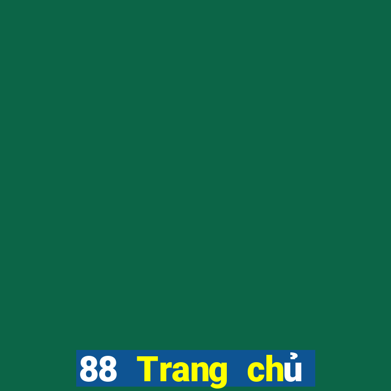 88 Trang chủ Trực tuyến