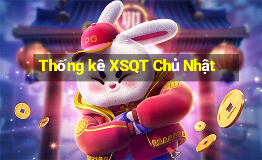 Thống kê XSQT Chủ Nhật