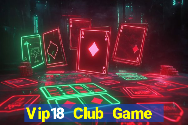 Vip18 Club Game Bài King