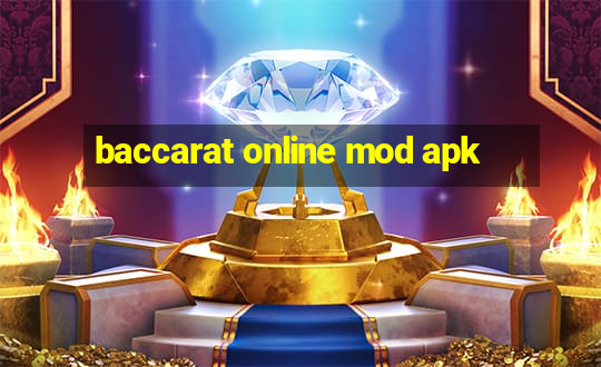 baccarat online mod apk