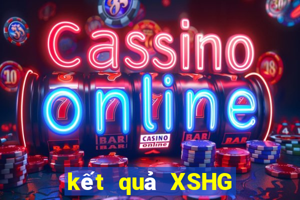 kết quả XSHG ngày 23