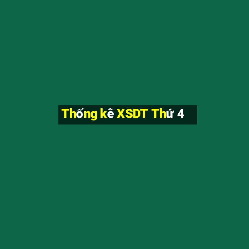 Thống kê XSDT Thứ 4